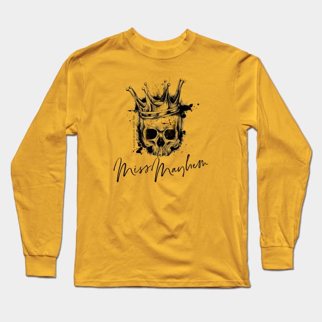 Miss Mayhem Long Sleeve T-Shirt by KWebster1